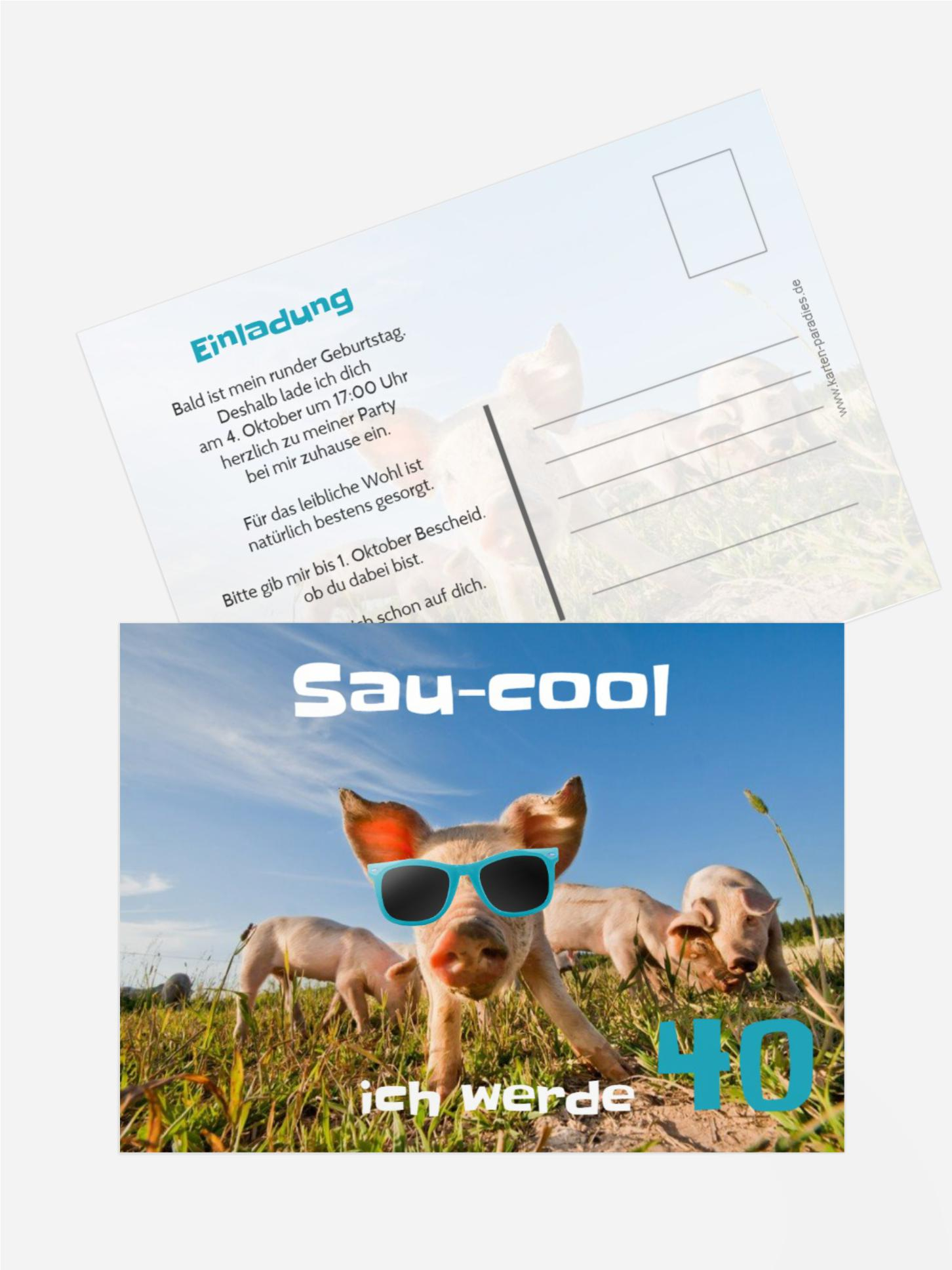 Einladungskarte zum 40. Geburtstag Sau-cool